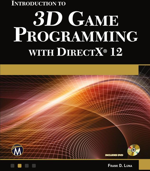 Introduction to 3D Game Programming with DirectX 12 (Englisch, Frank Luna, 2016)