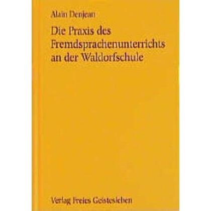Die Praxis des Fremdsprachenunterrichts an der Waldorfschule, Schulbücher von Alain Denjean