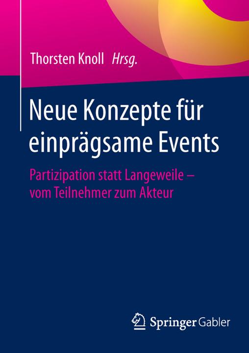 Produktbild Neue Konzepte für einprägsame Events (Deutsch, 2016)