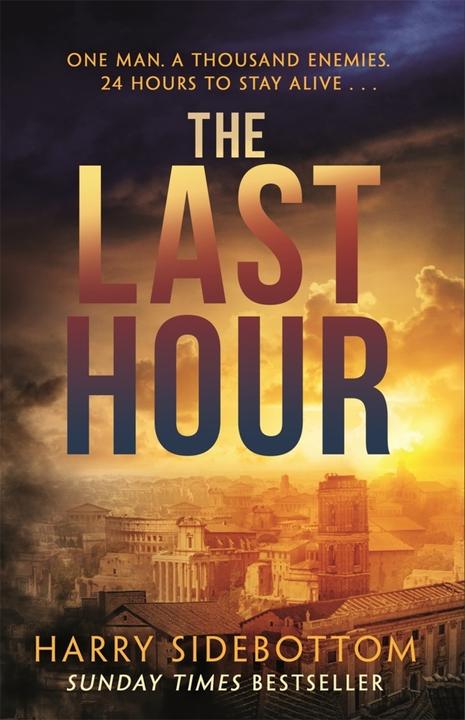 Produktbild The Last Hour (Englisch, Harry Sidebottom, 2018)