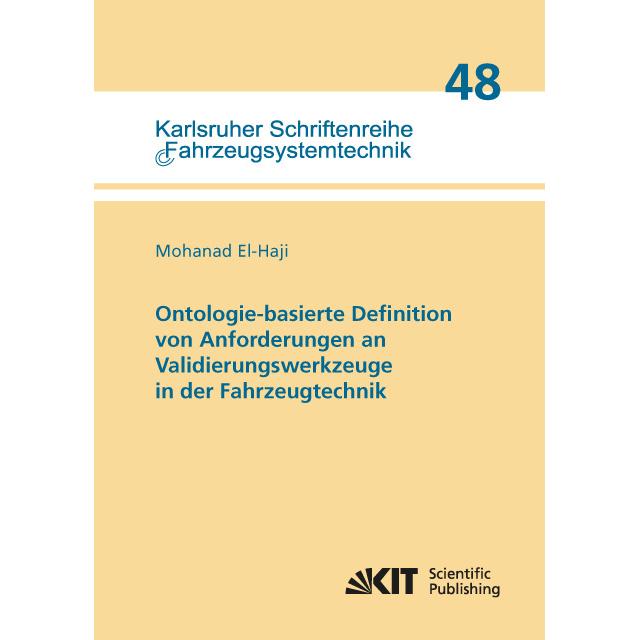 Ontologie-basierte Definition von Anforderungen an Validierungswerkzeuge in der Fahrzeugtechnik, Fachbücher von Mohanad ...