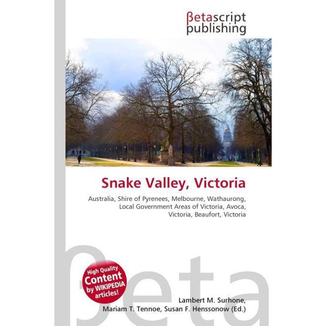 Snake Valley, Victoria, Fachbücher von Susan F. Marseken, Miriam T. Timpledon, Lambert M. Surhone