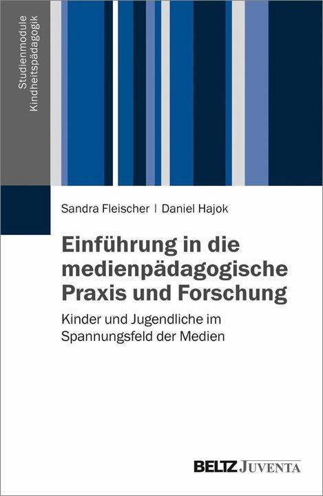 Produktbild Einführung in die medienpädagogische Praxis und Forschung (Deutsch, Daniel Hajok, Sandra Fleischer, 2016)