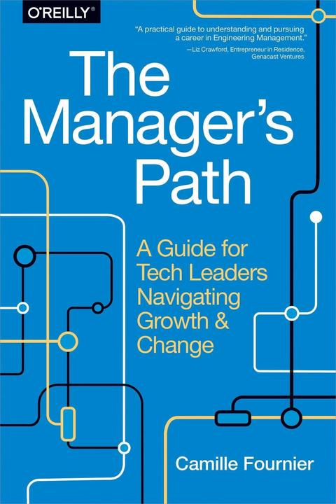 The Manager's Path (Englisch, Camille Fournier, 2017)