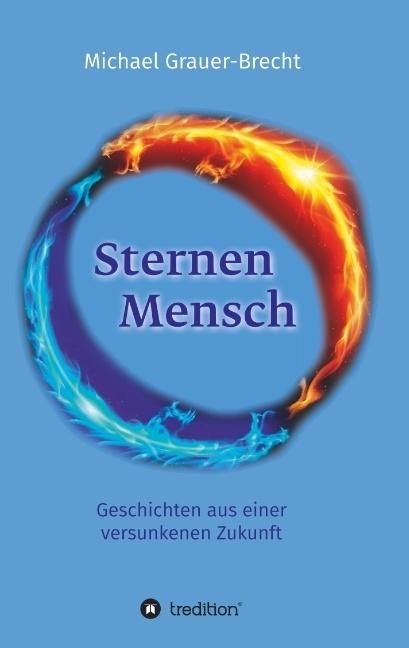 Produktbild SternenMensch (Deutsch, Michael Grauer-Brecht, 2017)