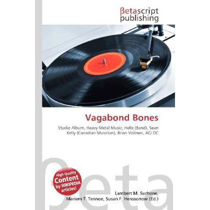 Vagabond Bones, Schallplatten