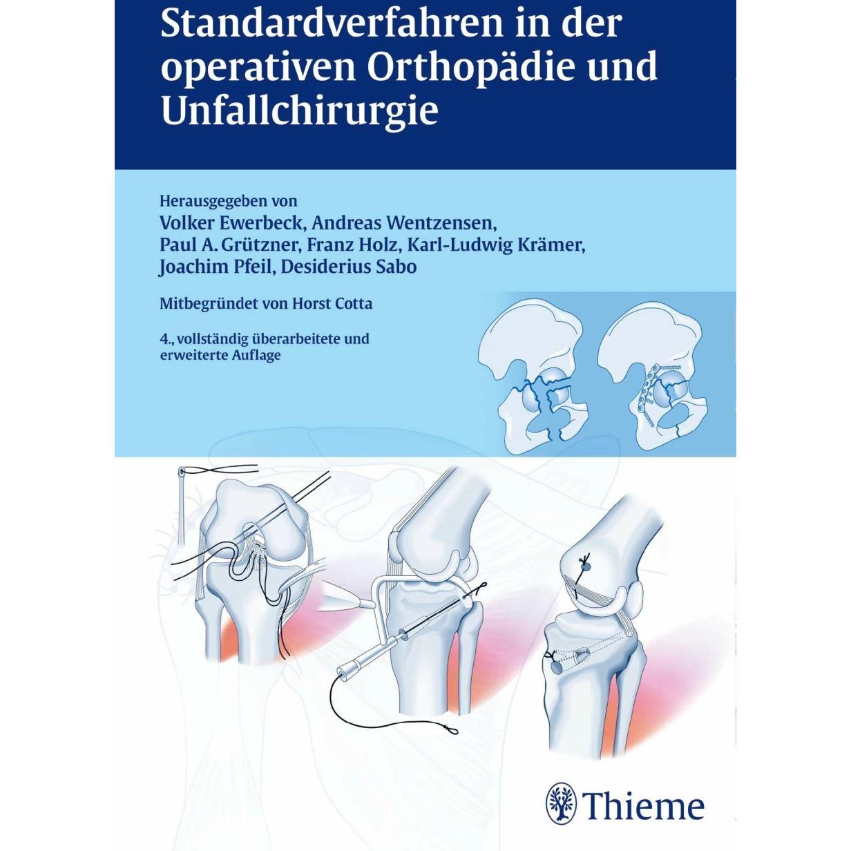 Thumbnail - Standardverfahren in der operativen Orthopädie und Unfallchirurgie, Fachbücher von Volker Ewerbeck, Andreas Wentzensen, ...