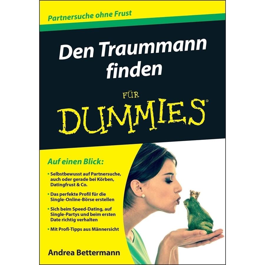 Den Traummann finden für Dummies, Ratgeber von Andrea Bettermann