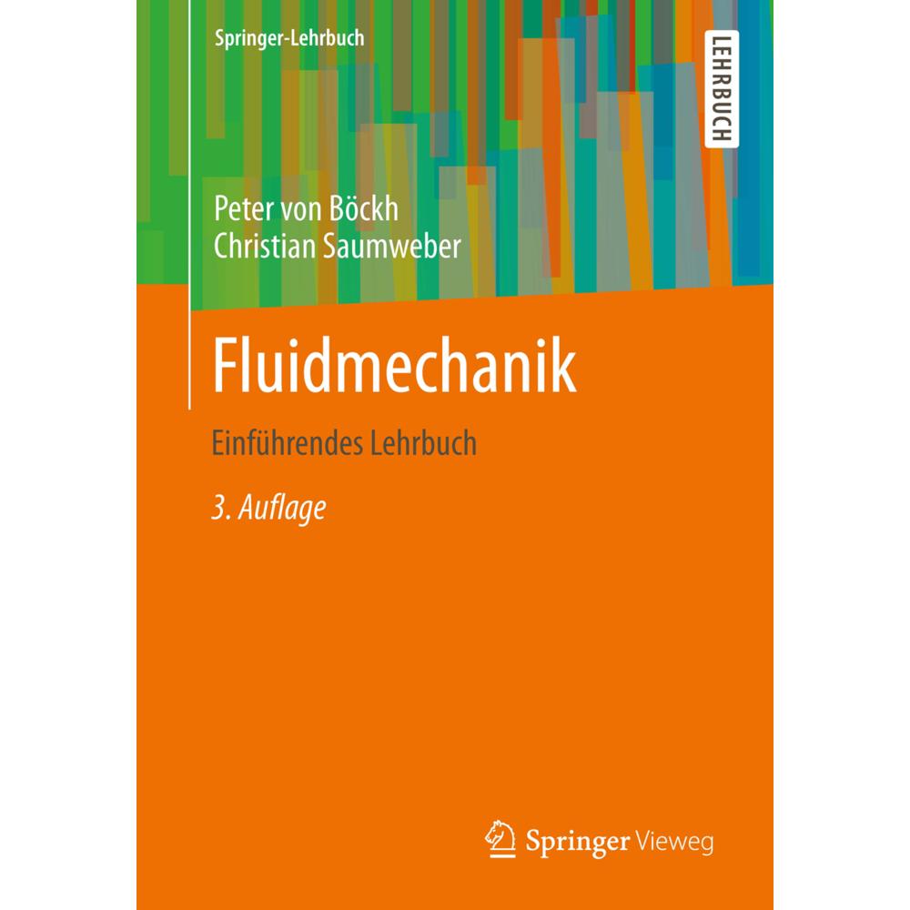 Fluidmechanik, Fachbücher von Peter von Böckh, Christian Saumweber