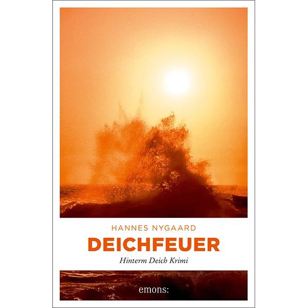 Deichfeuer, Belletristik von Hannes Nygaard