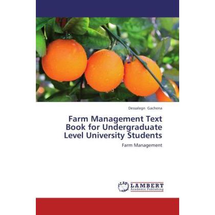 Farm Management Text Book for Undergraduate Level University Students, Fachbücher