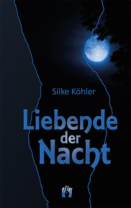 Produktbild Liebende der Nacht (Deutsch, Silke Köhler, 2015)