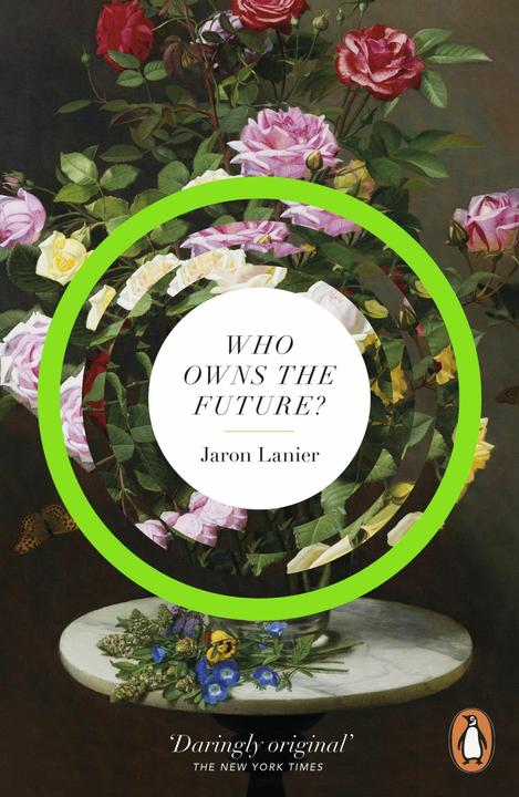 Produktbild Who Owns The Future? (Englisch, Jaron Lanier, 2014)