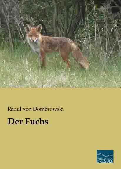 Produktbild Der Fuchs (Deutsch, Raoul von Dombrowski, 2014)
