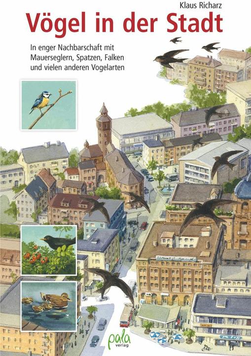 Produktbild Vögel in der Stadt (Deutsch, Dr. Klaus Richarz, Klaus Richarz, Konrad Algermissen, 2015)