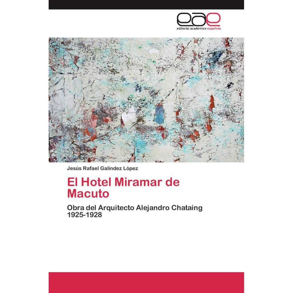 El Hotel Miramar de Macuto, Fachbücher