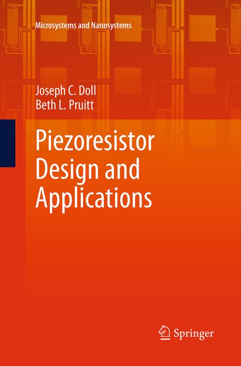 Produktbild Piezoresistor Design and Applications (Englisch, Beth L. Pruitt, Joseph C. Doll, 2016)