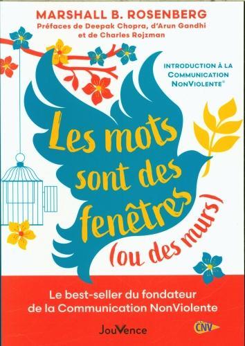 Les mots sont des fenêtres (ou des murs) (Français, Rosenberg Marshall B., 2024)