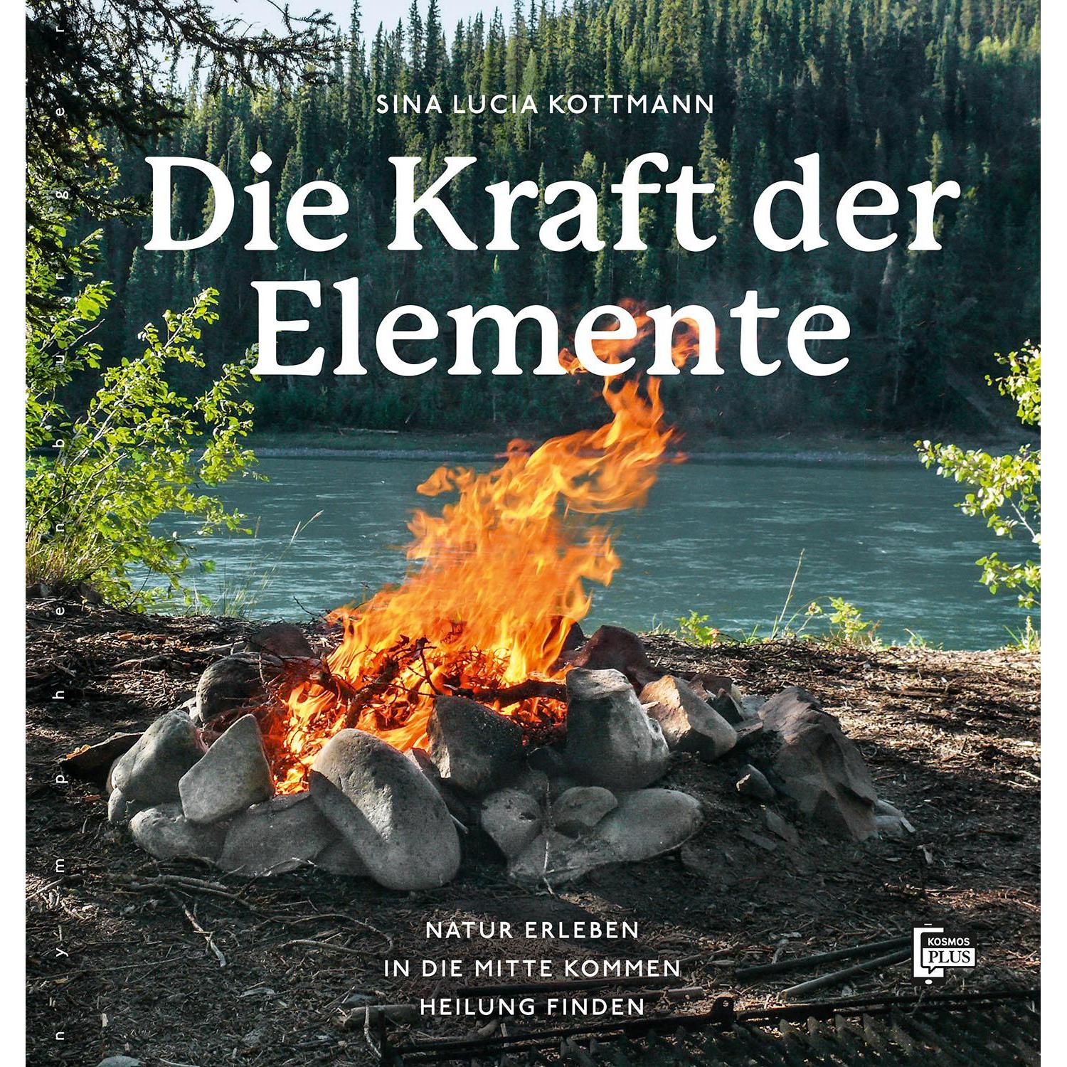 Die Kraft der Elemente, Ratgeber von Sina Lucia Kottmann