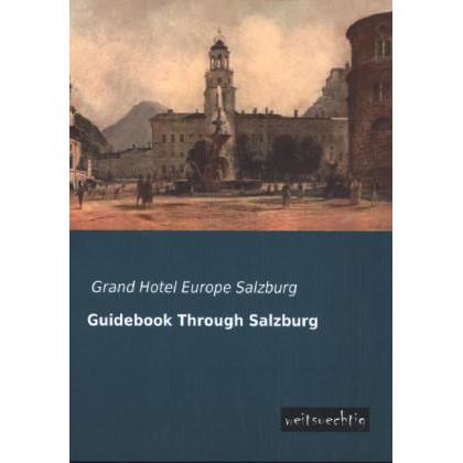 Guidebook Through Salzburg, Ratgeber