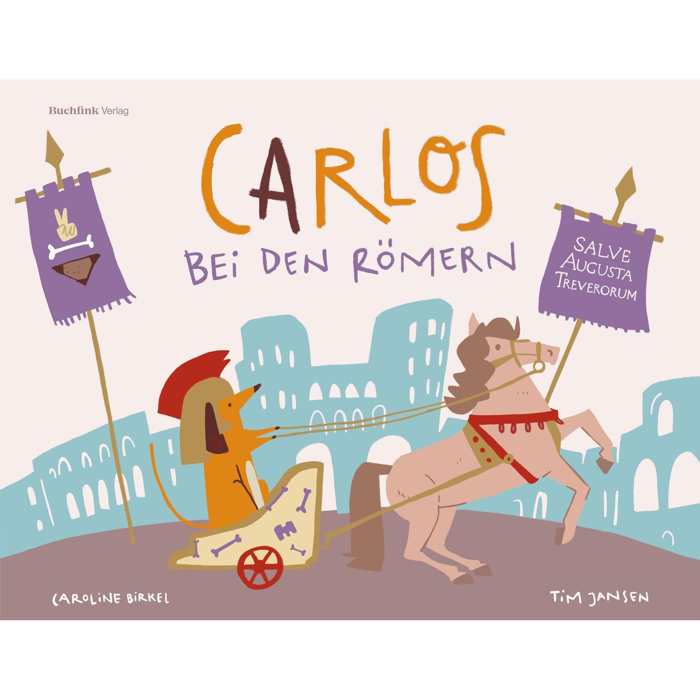 Thumbnail - Carlos bei den Römern, Kinderbücher von Tim Jansen, Caroline Birkel