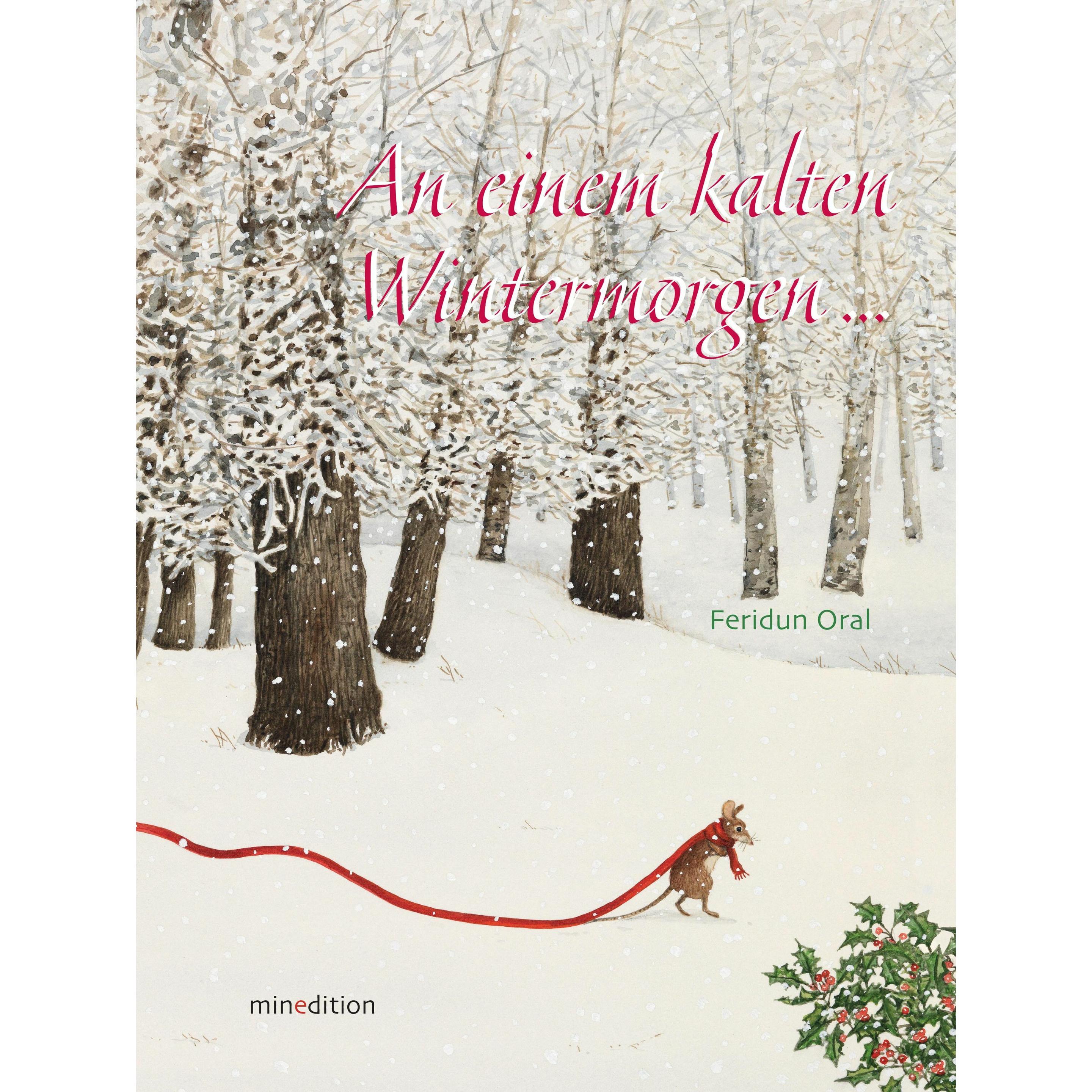 An einem kalten Wintermorgen, Kinderbücher von Feridun Oral