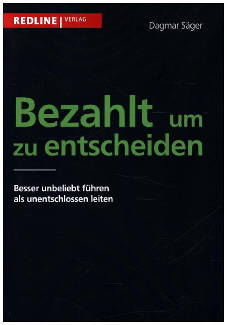 Produktbild Bezahlt, um zu entscheiden (Deutsch, Dagmar Säger, 2005)