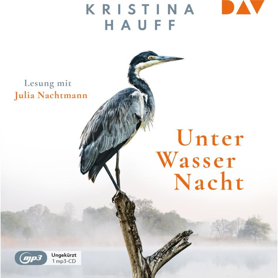 Unter Wasser Nacht, Hörbücher von Kristina Hauff