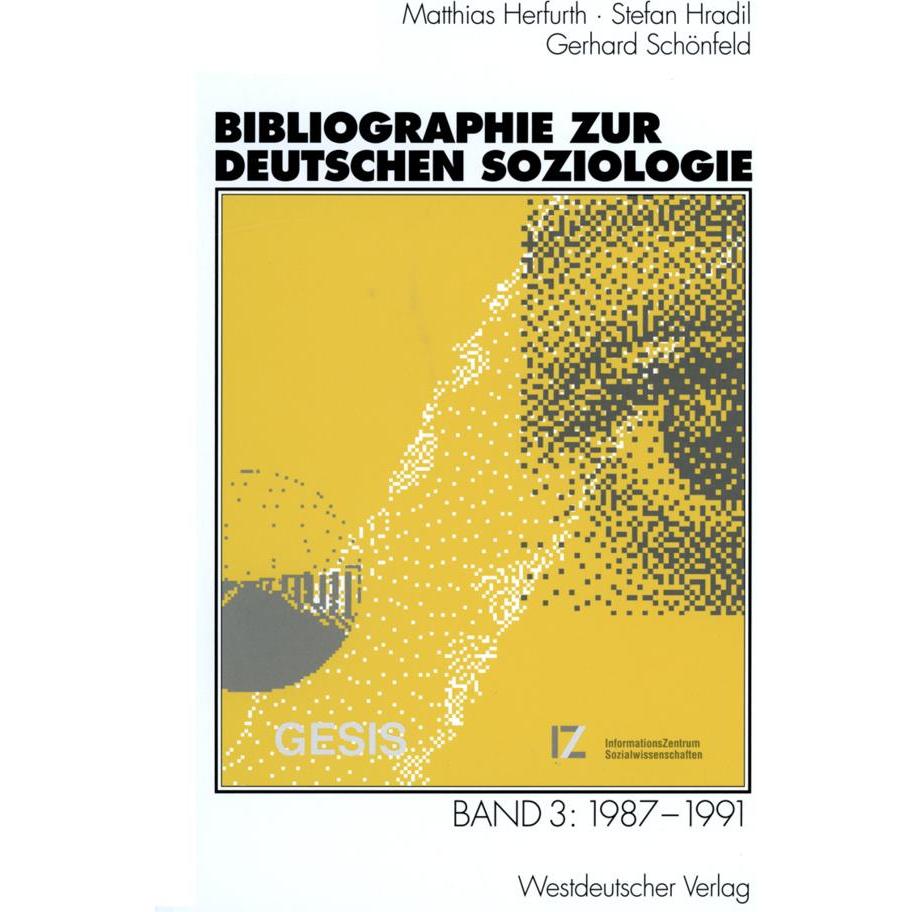 Bibliographie zur deutschen Soziologie, Fachbücher von Stefan Hradil, Matthias Herfurth, Gerhard Schönfeld