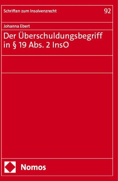 Image du produit Ebert:Der Überschuldungsbegriff in § 19 (Allemand, Johanna Ebert, 2024)