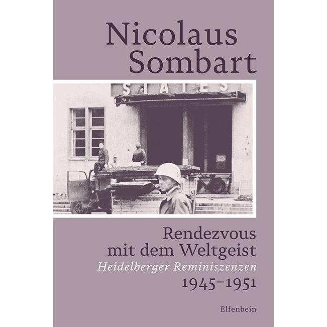 Rendezvous mit dem Weltgeist, Belletristik von Carolin Fischer, Nicolaus Sombart