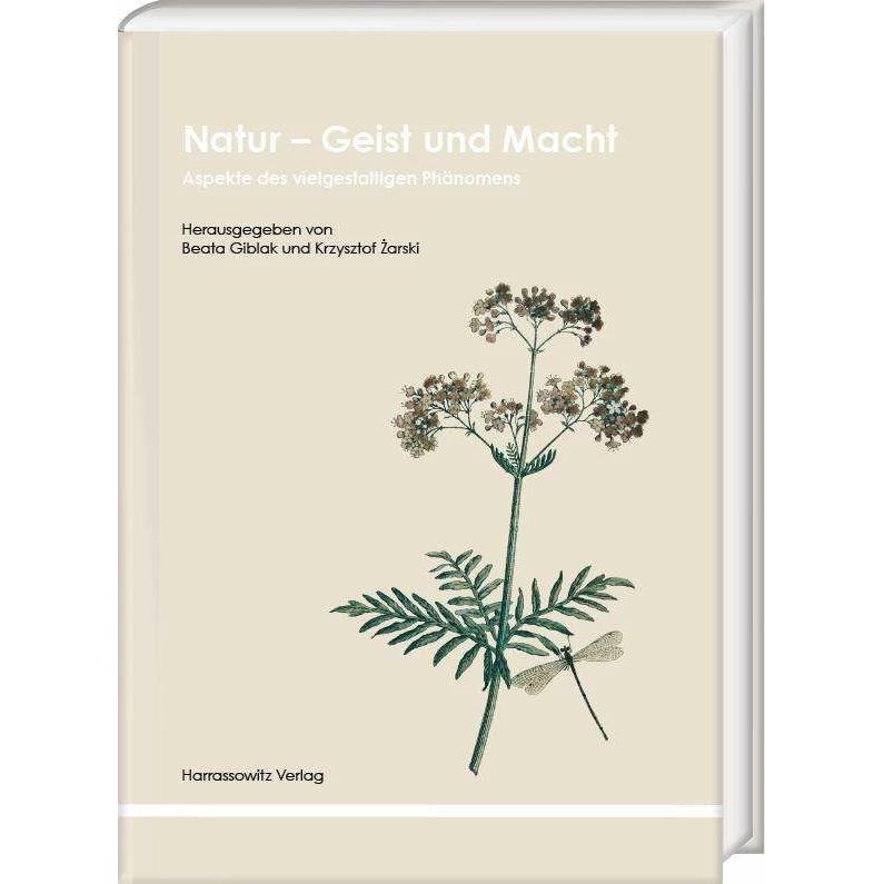 Thumbnail - Natur - Geist und Macht, Sachbücher von Beata Giblak, Krzysztof Zarski