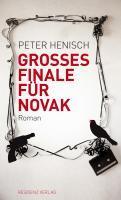 Produktbild Grosses Finale für Novak (Deutsch, Peter Henisch, 2011)