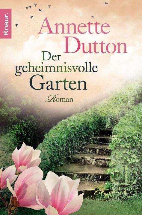 Produktbild Der geheimnisvolle Garten (Deutsch, Annette Dutton, 2012)