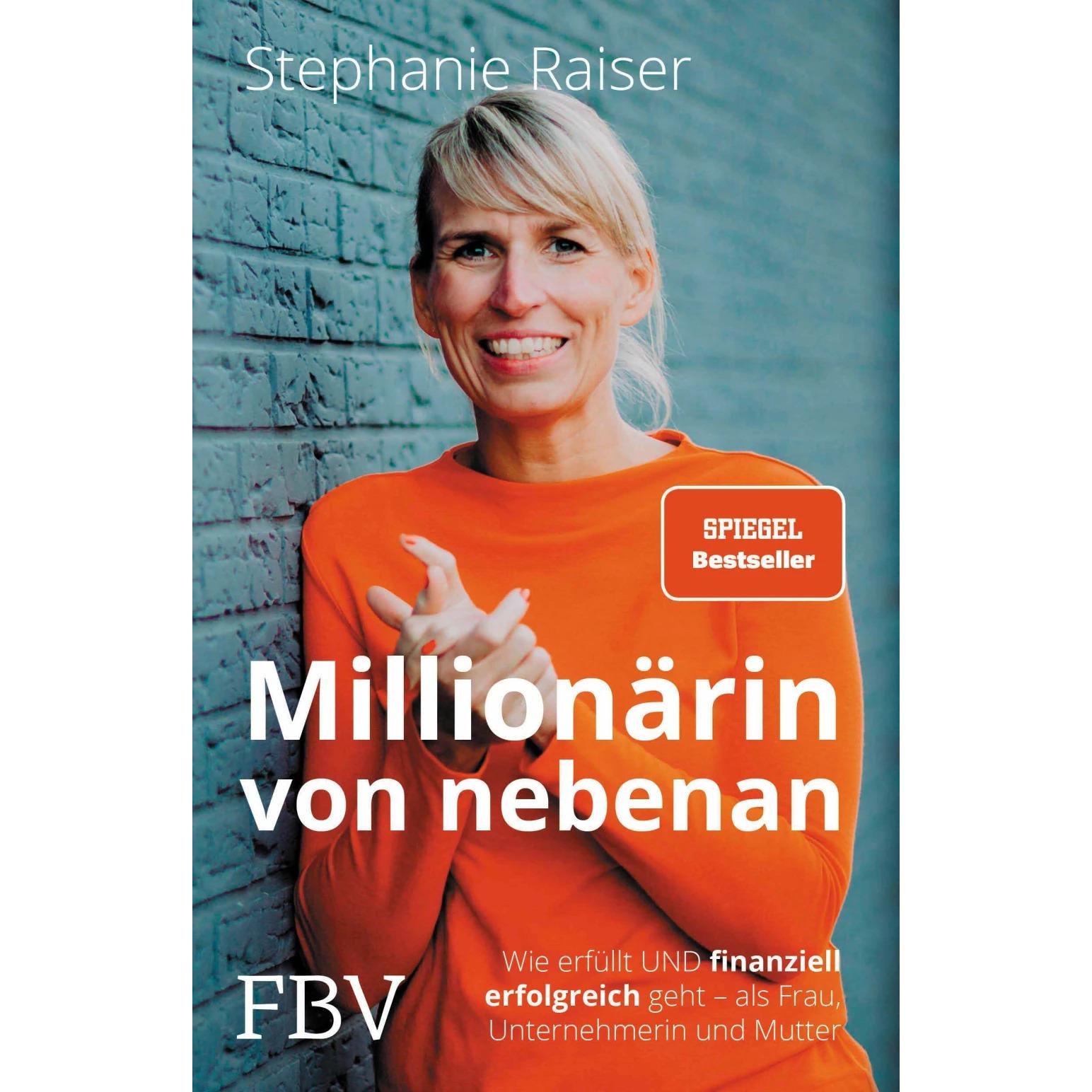 Millionärin von nebenan, Sachbücher von Stephanie Raiser