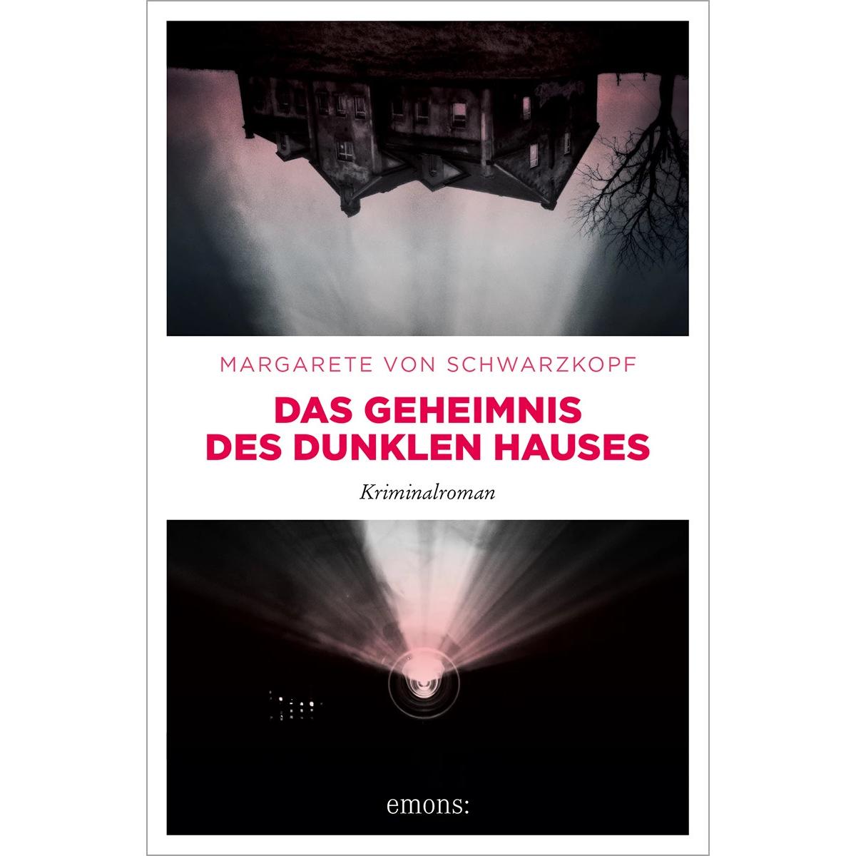 Das Geheimnis des dunklen Hauses, Belletristik von Margarete von Schwarzkopf
