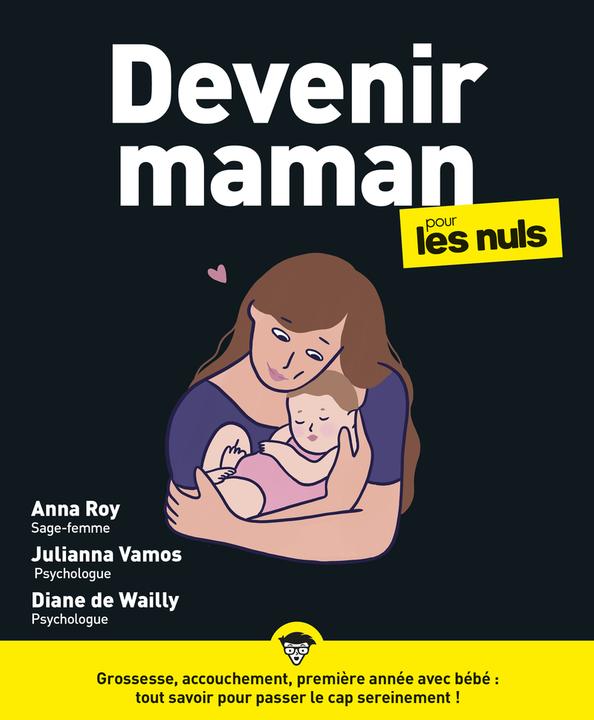 Actual product image Devenir maman pour les nuls (French, Roy Anna, Vamos Julianna, Wailly Diane de, 2024)
