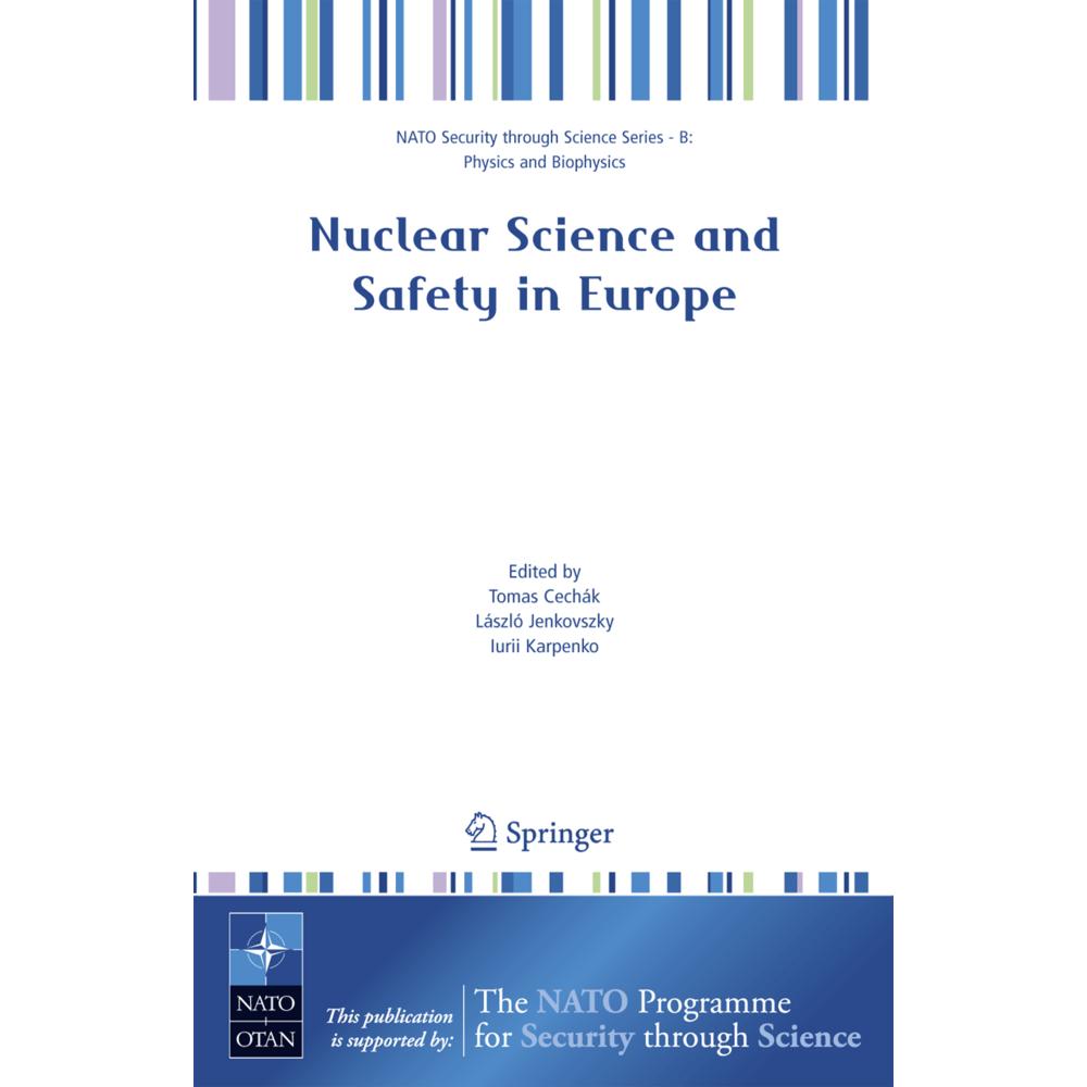 Nuclear Science and Safety in Europe, Fachbücher von László Jenkovszky, Iurii Karpenko, Tomas Cechák