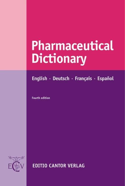 Produktbild Pharmaceutical Dictionary (Deutsch, Englisch, Französisch, Anita Maas, James Brawley, 2010)