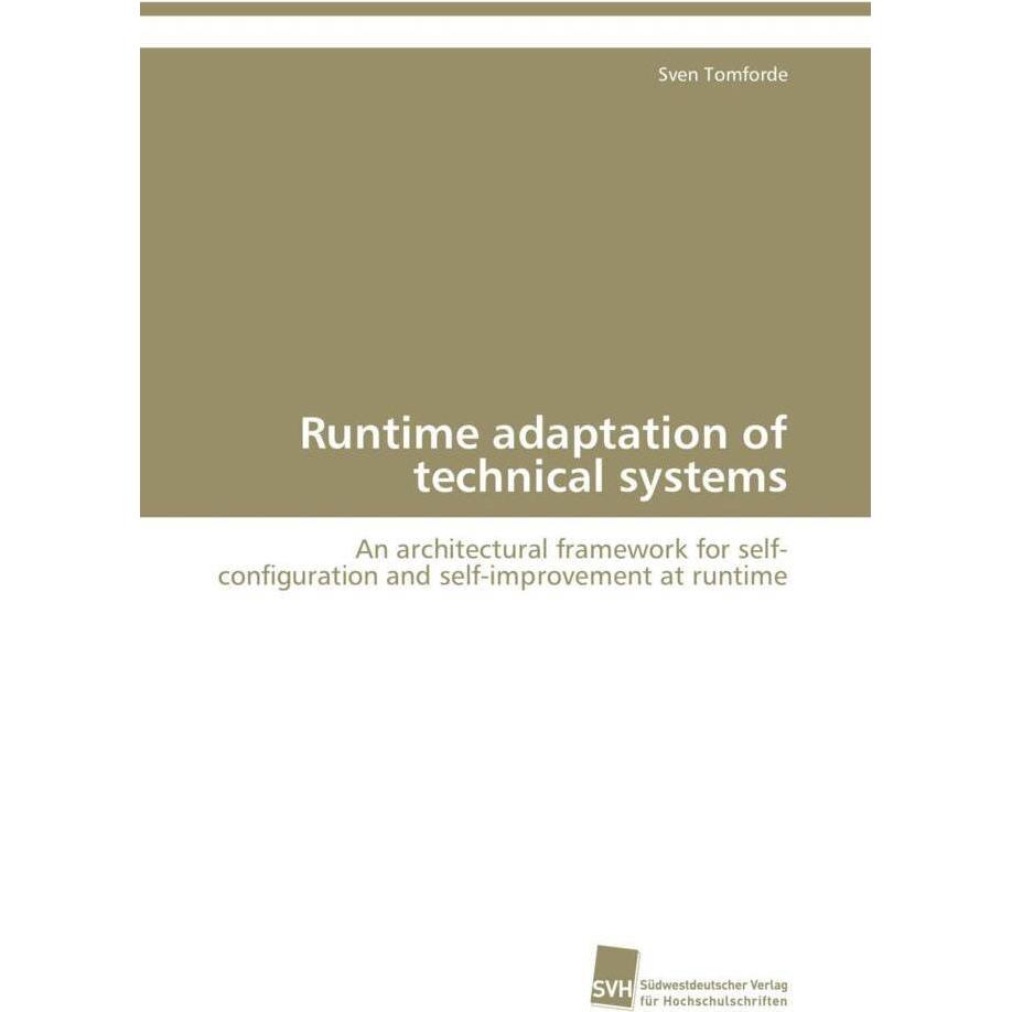 Runtime adaptation of technical systems, Fachbücher von Sven Tomforde