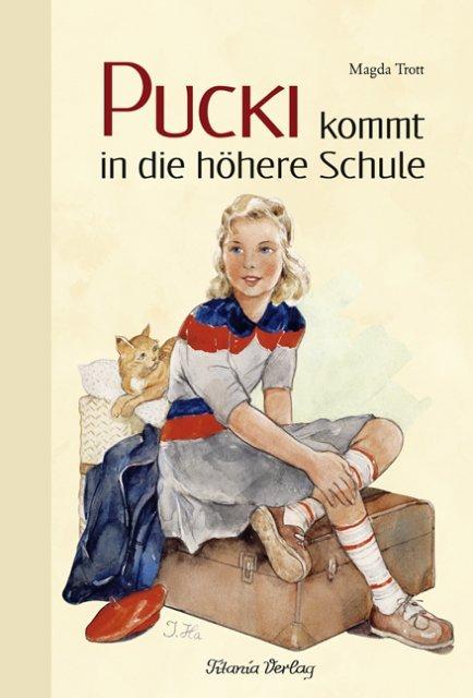 Produktbild Pucki kommt in die höhere Schule (Deutsch, Magda Trott, 2016)