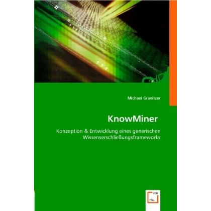 Thumbnail - KnowMiner, Fachbücher von Michael Granitzer
