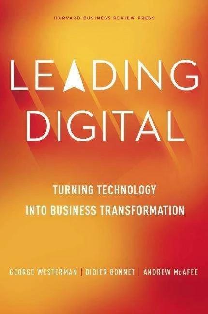 Produktbild Leading Digital (Englisch, Andrew McAfee, Didier Bonnet, George Bonnet Westerman, George Westerman, 2014)