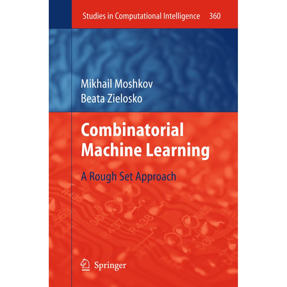 Thumbnail - Combinatorial Machine Learning, Fachbücher von Mikhail Moshkov, Beata Zielosko