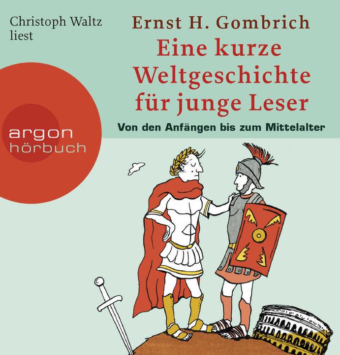 Produktbild Hörbuch Eine kurze Weltgeschichte für junge Leser: Von den A (Ernst H. Gombrich, Christoph Waltz, Deutsch)