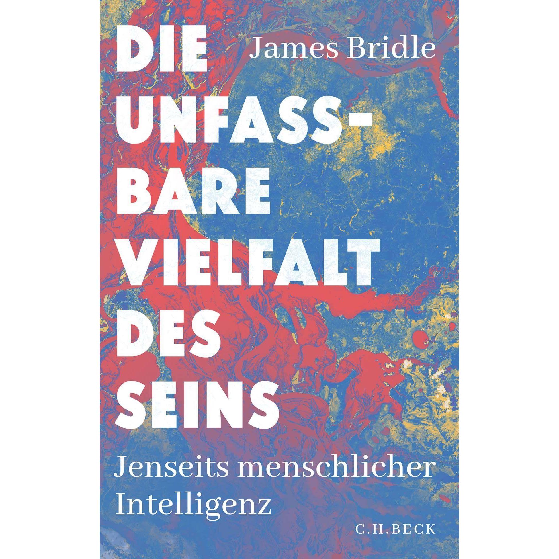 Die unfassbare Vielfalt des Seins, Sachbücher von James Bridle, Andreas Wirthensohn