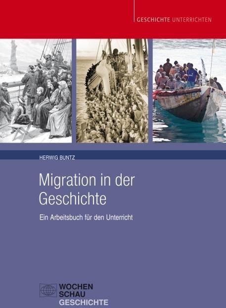 Produktbild Migration in der Geschichte (Deutsch, Herwig Buntz, 2014)