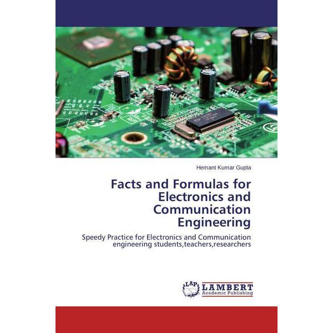 Facts and Formulas for Electronics and Communication Engineering, Fachbücher von Hemant Kumar Gupta