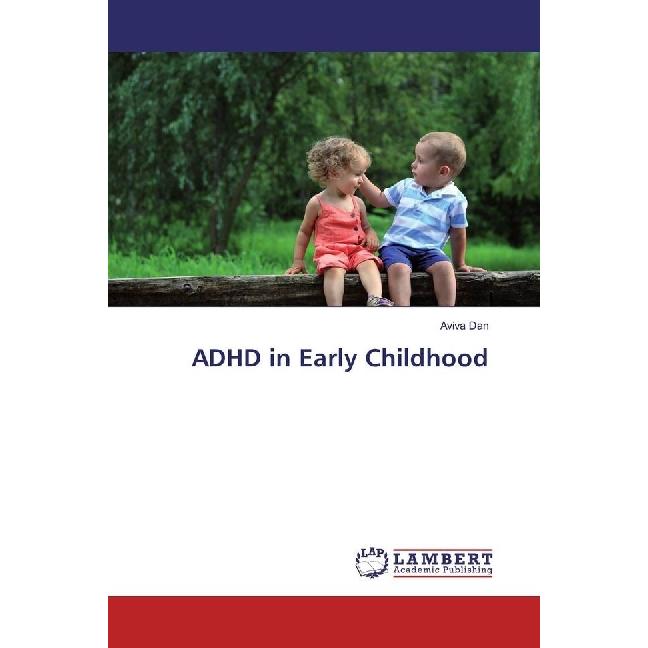 ADHD in Early Childhood, Fachbücher von Aviva Dan