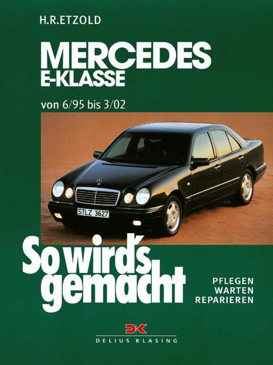 Produktbild Mercedes E-Klasse W 210 6/95 bis 3/02 (Deutsch, R�diger Etzold, 1997)